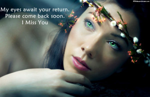 My Eyes Await Your I Miss You Quotes Images, Pictures, Photos, HD ...