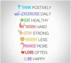be happy, eat healthy, quote, quotes, stay strong, work hard, worry ...