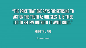 quote Kenneth L Pike the price that one pays for refusing 207086 png