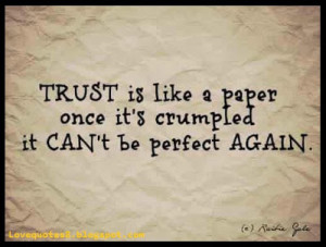 is about trust it says trust is like a paper once it s crumpled it can ...
