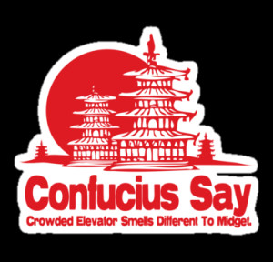 Pictures confucius confucius say confucius quotes funny confucius ...