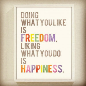 freedom, happiness