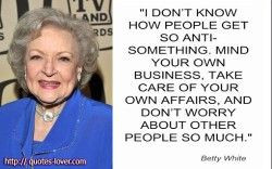 Betty White Quotes On Life | Betty White Quotes On Life