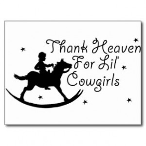 Christian Cowgirl Sayings http://www.zazzle.com/cowgirl+sayings ...