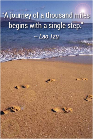Daily Inspiration Quote “A journey of a thousand miles begins with a ...