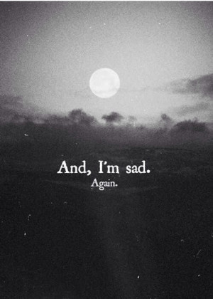 Sad Moon Quotes Quotesgram Sad Moon Quotes Quotesgram
