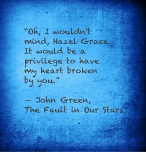 The Fault Our Stars Quotes...