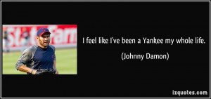 More Johnny Damon Quotes