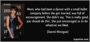had been a dancer with a small ballet company before she got married ...