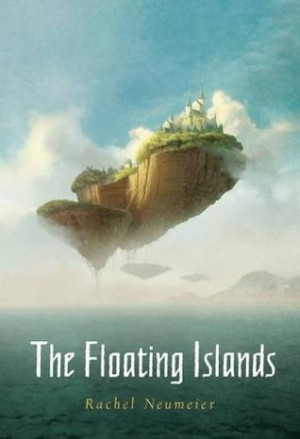 Book Review & Giveaway: The Floating Islands by Rachel Neumeier