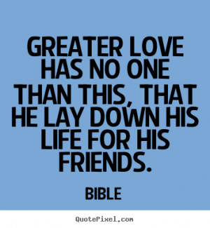 bible about friendship quotes from the bible about friendship quotes ...