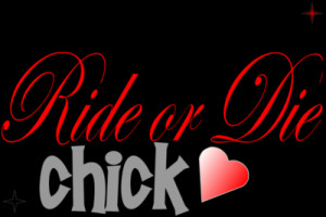 ride or die quotes