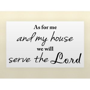 HOUSE WE WILL SERVE THE LORD Vinyl wall quotes religious sayings home ...