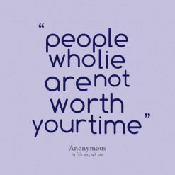 thumbnail of quotes people who lie are not worth your time