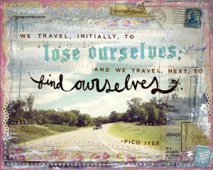 Travel to find ourselves