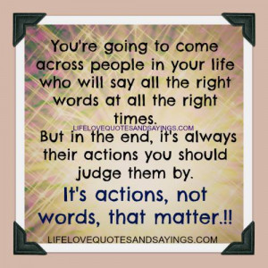 It’s Actions, Not Words, That Matter..