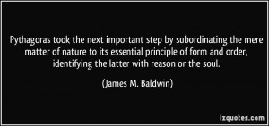 Pythagoras took the next important step by subordinating the mere ...