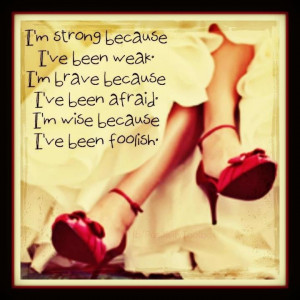 Go Girls, Red Shoes, Life Lessons, Life Sayings, Strong Women, Quotes ...