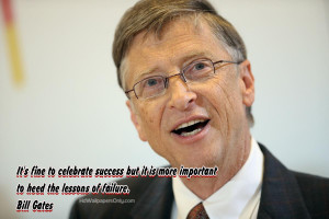 ... Bill Gates quotes are very famous , here are some of his great sayings