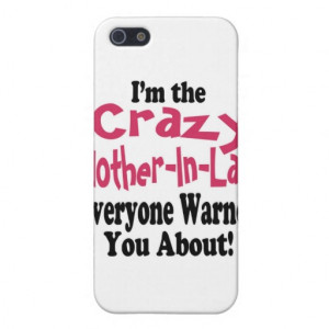 crazy_mother_in_law_iphone_5_cover-r6477609c4cab4be8abc972418bdf353b ...