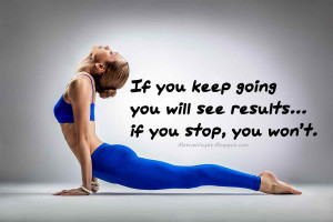 If you keep going you will see results...if you stop, you won't.