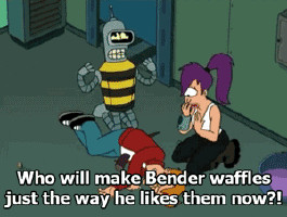 bender, bender waffles, futurama, who will make bender waffles just t ...