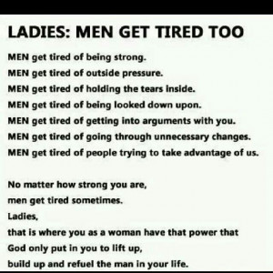 Ladies men get tired too