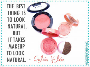 ... quotes, beauty quotes,girl quotes, calvin klein quotes, blushes