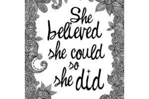 quote of the week :: she believed she could and so she did