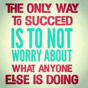 Only Worry About Yourself Quotes