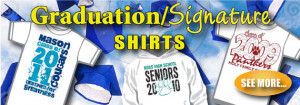 Graduation Shirts and Signature Shirts