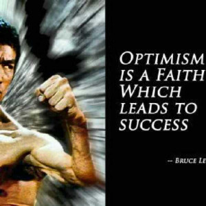 Optimism is a faith which leads to success
