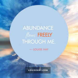 louise-hay-quotes-prosperity-abudance-flows