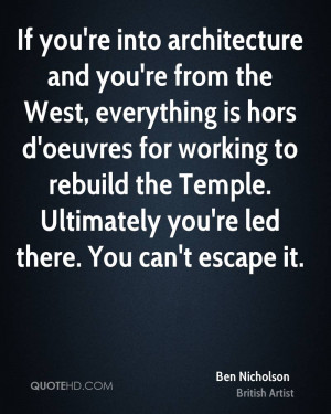 Ben Nicholson Architecture Quotes