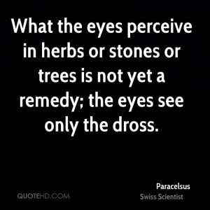 Paracelsus Quotes