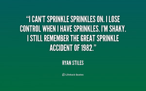 quote-Ryan-Stiles-i-cant-sprinkle-sprinkles-on-i-lose-228406.png