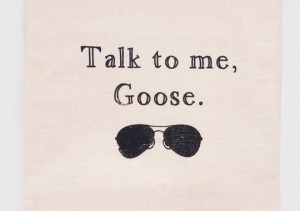 Fun towels from Wixom: Talk to me, Goose