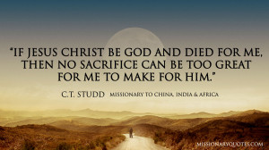 If Jesus Christ be God and died for me CT STUDD