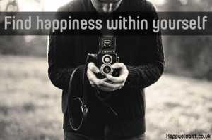 You can find Happiness within yourself.. Click on the image to ...