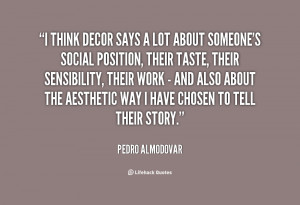 quote-Pedro-Almodovar-i-think-decor-says-a-lot-about-59507.png