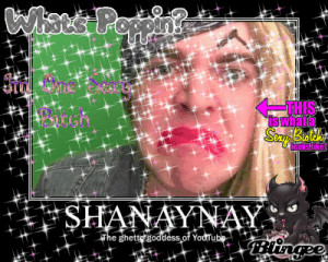 Images for shanaynay quotes shane dawson