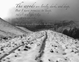 Photo: Snow Mountain Trail in Peru with Robert Frost Quote ...