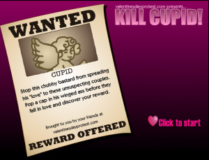 Kill Cupid. killcupid.jpg. Click here to go shoot that damn chubby