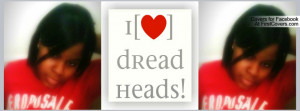 LOVE DREADHEADS Profile Facebook Covers