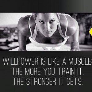 Six Pack Abs Weight Loss Motivation: “Willpower is like a muscle ...