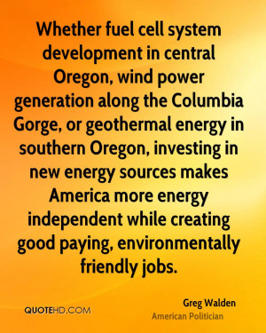Whether fuel cell system development in central Oregon, wind power ...