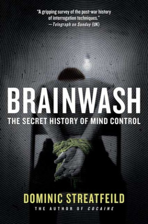 Start by marking “Brainwash: The Secret History of Mind Control ...