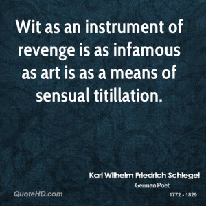 Wit as an instrument of revenge is as infamous as art is as a means of ...