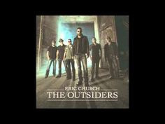 Talladega~Eric Church!!!! From his new album The Outsiders ...