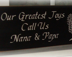 nana and papa wood sign our greate st joys call us nana and papa photo